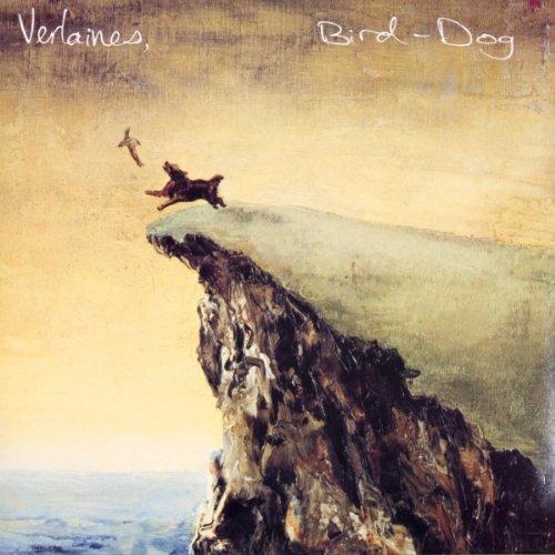 Verlaines,the - Bird-Dog GATEFOLD