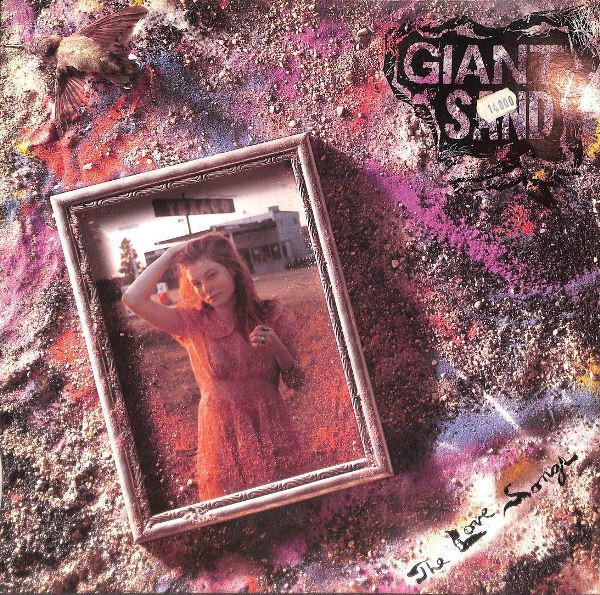 Giant Sand - The Love Songs HOWE GELB