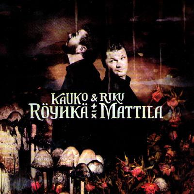 Kauko Röyhkä & Riku Mattila - same