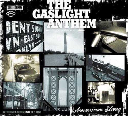 Gaslight Anthem, the - American Slang