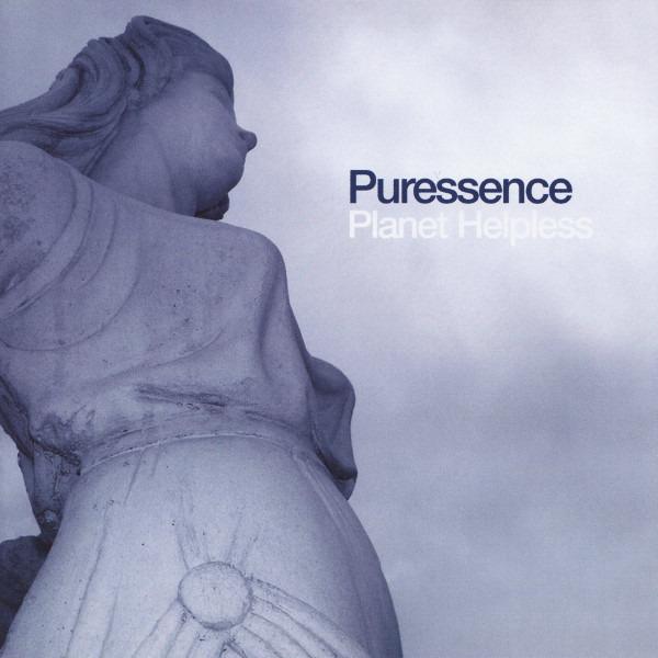 Puressence - Planet Helpless