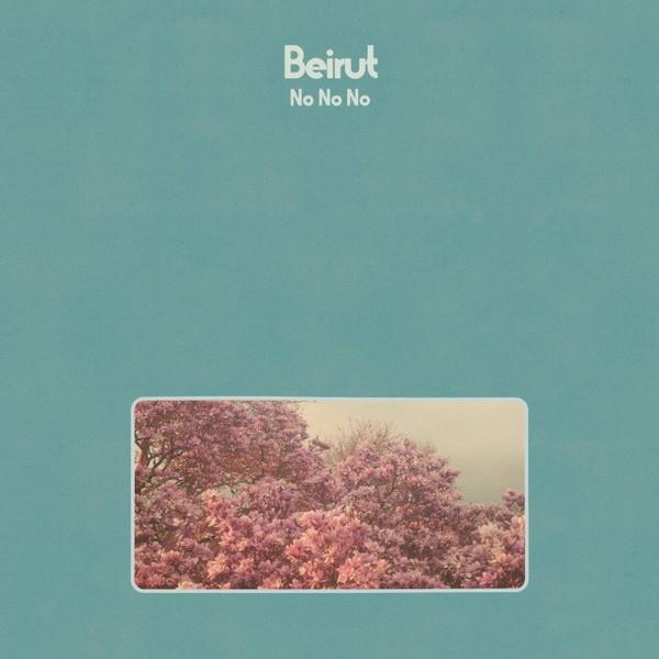 Beirut ‎ - No No No + Download