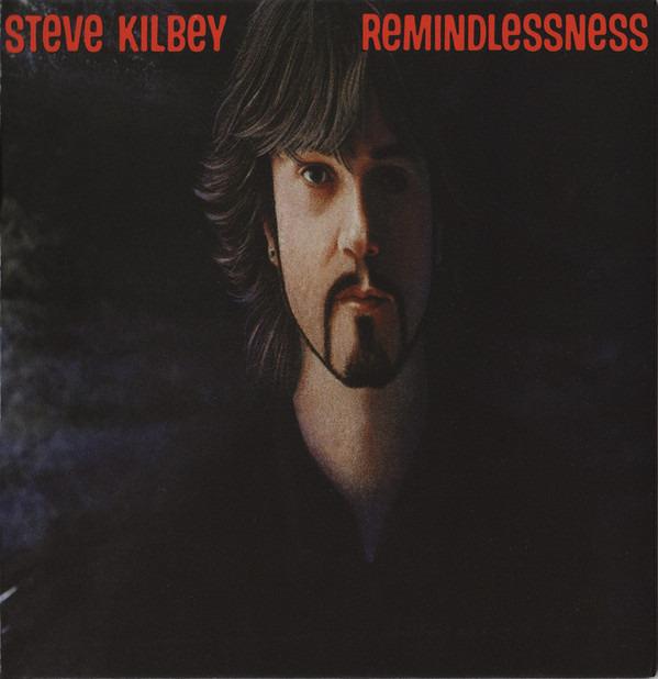 Kilbey, Steve - Remindlessness