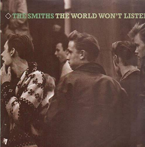 Smiths, the - The World Won't Listen