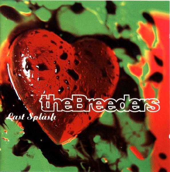 Breeders, The - Last Splash