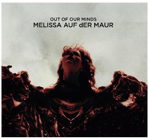 Melissa auf der Maur - Out of Our Minds