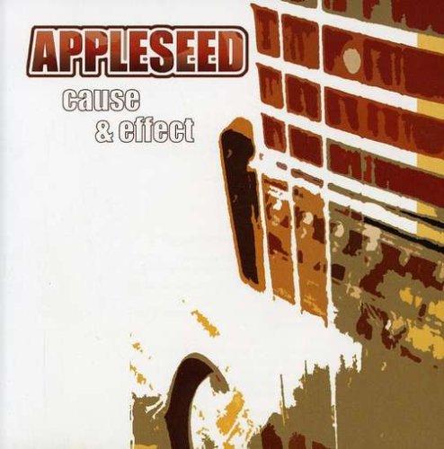 Appleseed - Cause & Effect