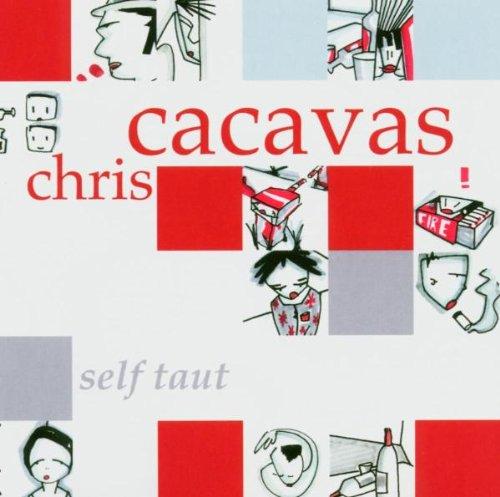 Cacavas, Chris - Self Taut