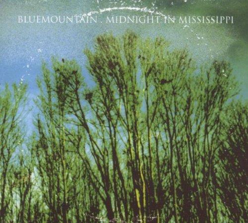 Blue Mountain - Midnight in Mississippi