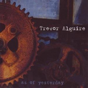 Alguire, Trevor - As of Yesterday