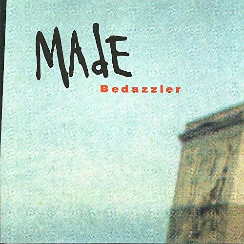 Made - Bedazzler