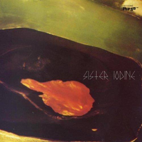 Sister Iodine - Flame Desastre