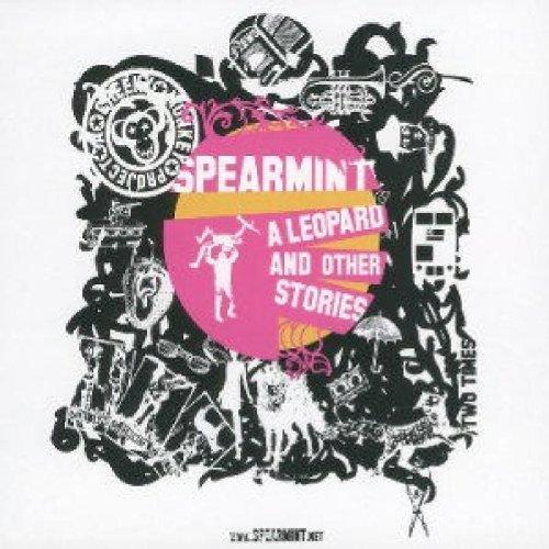 Spearmint - Leopard & Other Stories