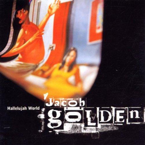 Golden, Jacob - Hallelujah World