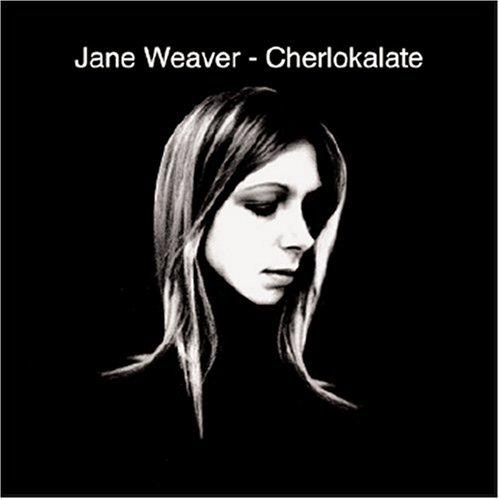 Jane Weaver - Cherlokatate