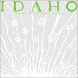 Idaho - We Were Young and Needed the Money