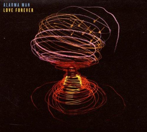 Alarma Man - Love Forever