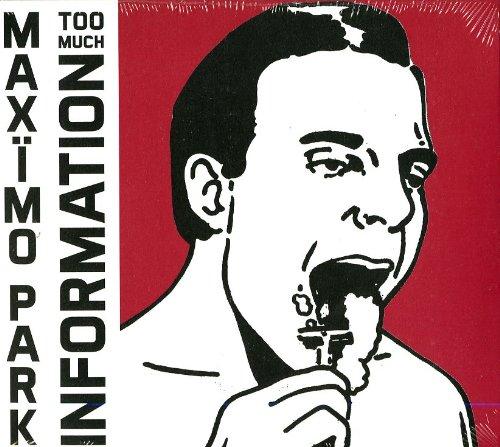 Maximo Park - Too Much Information