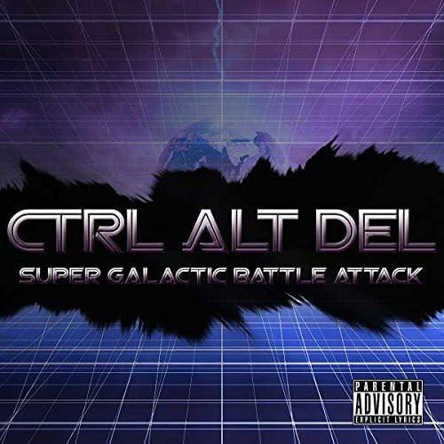 Ctrl Alt Del - Super Galatic Battle Attack