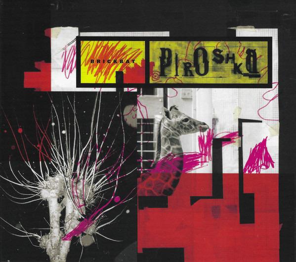 Piroshka - Brickbat TERRY EDWARDS FIONA BRICE