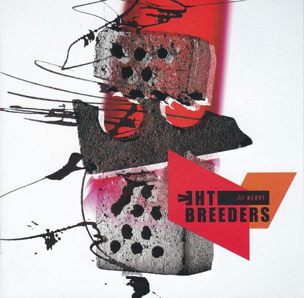 Breeders, The - All Nerve JOSEPHINE WIGGS KIM DEAL