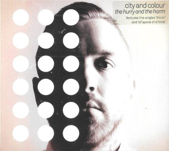 City And Colour - Hurry And The Harm, The JAMES GADSON