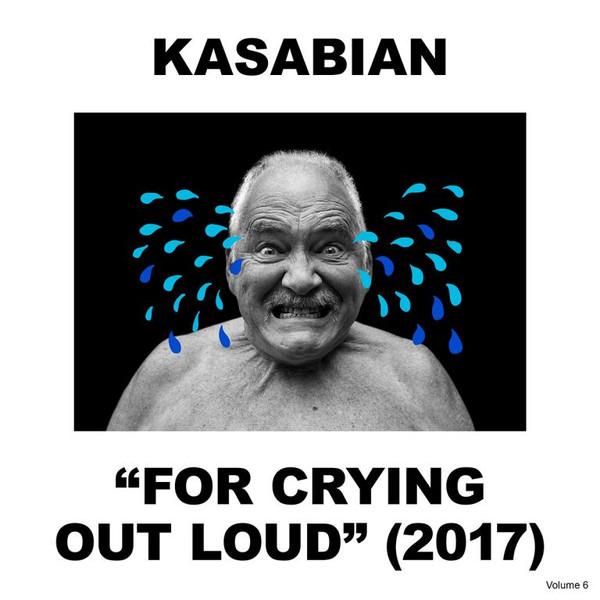 Kasabian - For Crying Out Loud FAY LOVSKY