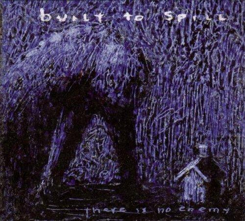Built to Spill - There Is No Enemy + BONUSTRACK