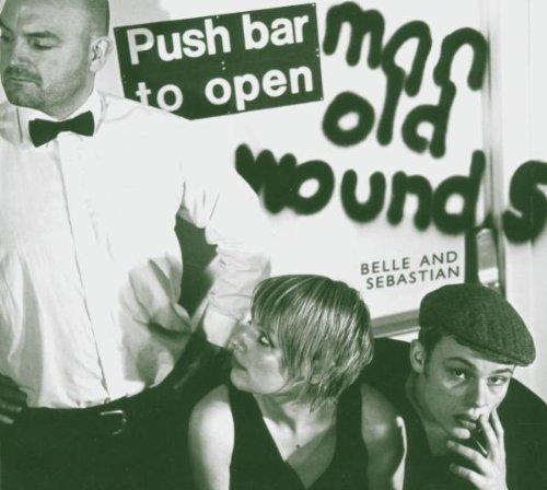 Belle & Sebastian - Push Barman to Open Old Wounds