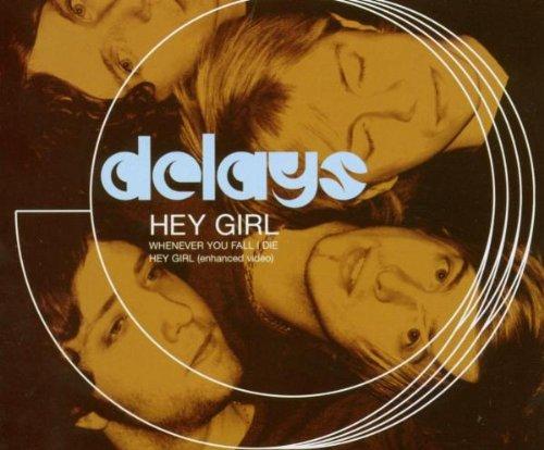 Delays - Hey Girl