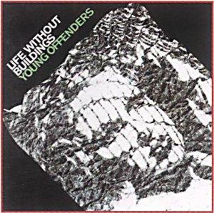 Life Without Buildings - Young Offenders