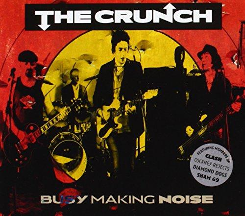 Crunch, the - Busy Making Noise IDDE SCHULTZ JEFF TURNER