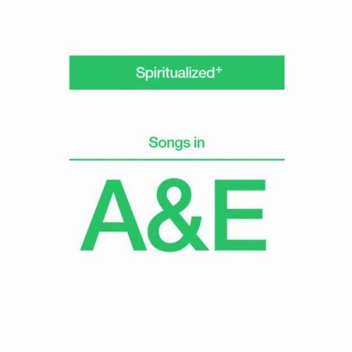 Spiritualized - Songs in A & E