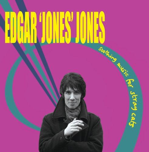 Jones, Edgar "Jones" - Soothing Music for Stray Cats +9 BONUSTRACKS