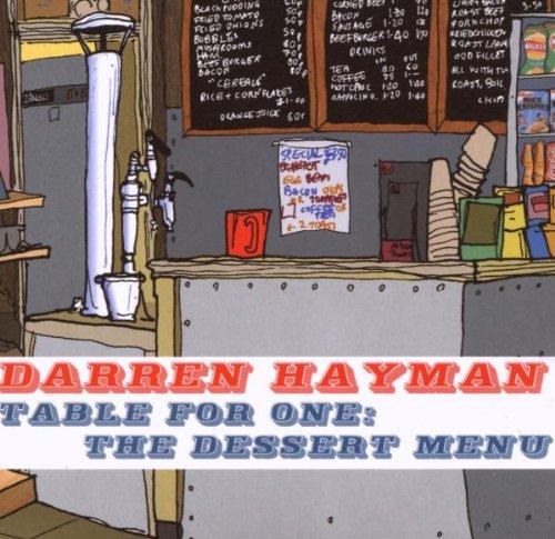 Hayman, Darren - Table for One:the Dessert Menu