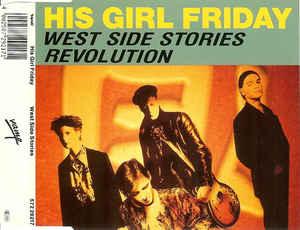 His Girl Friday - West Side Stories Revolution