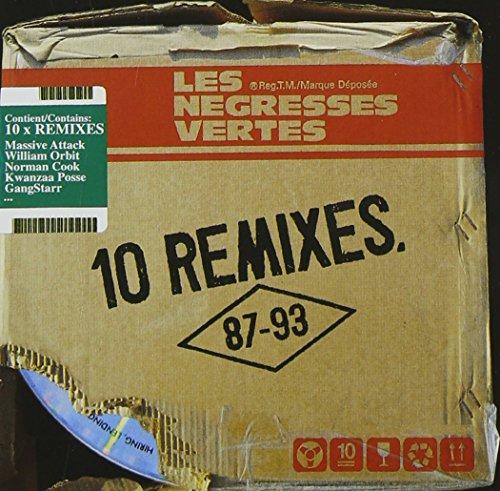 Negresses Vertes, les - 10 Remixes