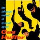 Gas Huffer - The Inhuman Ordeal of Special Agent +COMIC BOOK