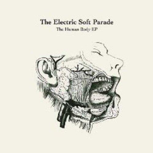 Electric Soft Parade, the - The Human Body EP