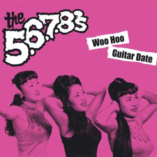 5.6.7.8's, the - Woo Hoo SWEET NOTHING RECORDS