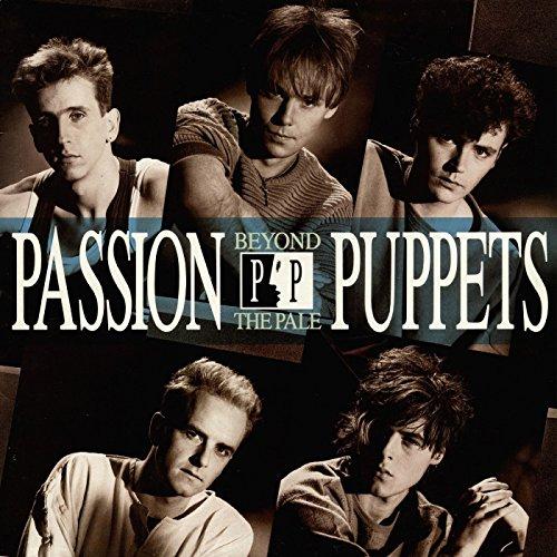 Passion Puppets - Beyond the Pale EXPANDED