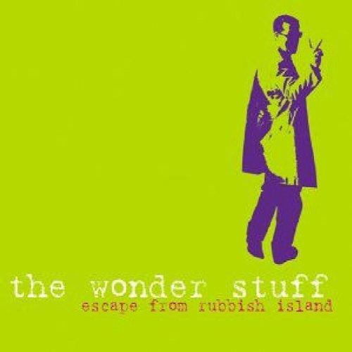 Wonder Stuff - Escpe from Rubbish Island