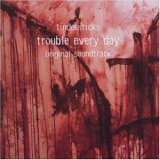 OST - Trouble Every Day TINDERSTICKS