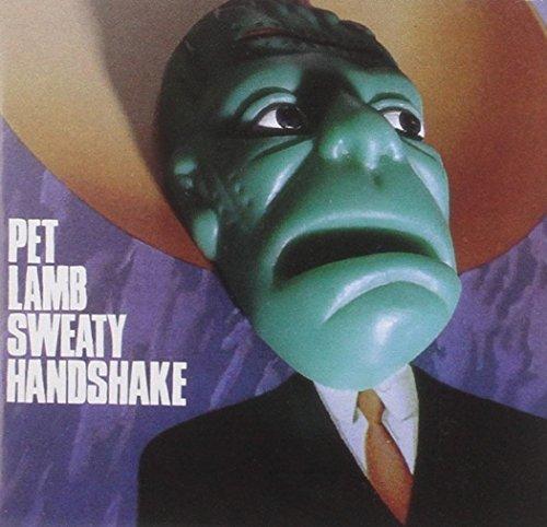 Pet Lamb - Sweaty Handshake