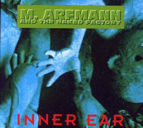 Arfmann, M. / Naked Factory - Inner Experience