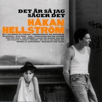 Hellström, Hakan - Det Är Sa Jag Säger Det
