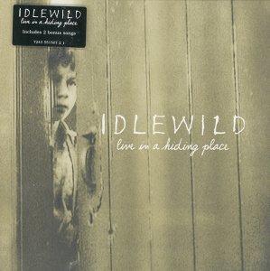 Idlewild - Live In A Hiding Place
