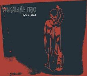 Alkaline Trio - All On Black