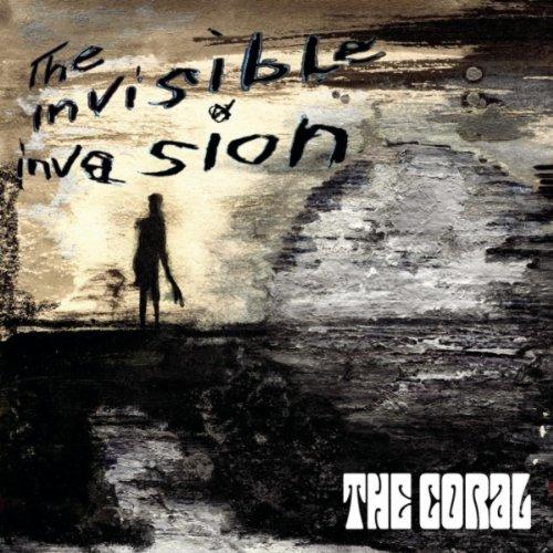 Coral, The - The Invisible Invasion