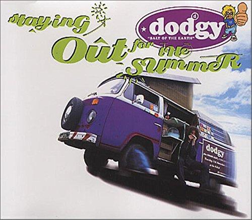 Dodgy - Staying out for the Summer